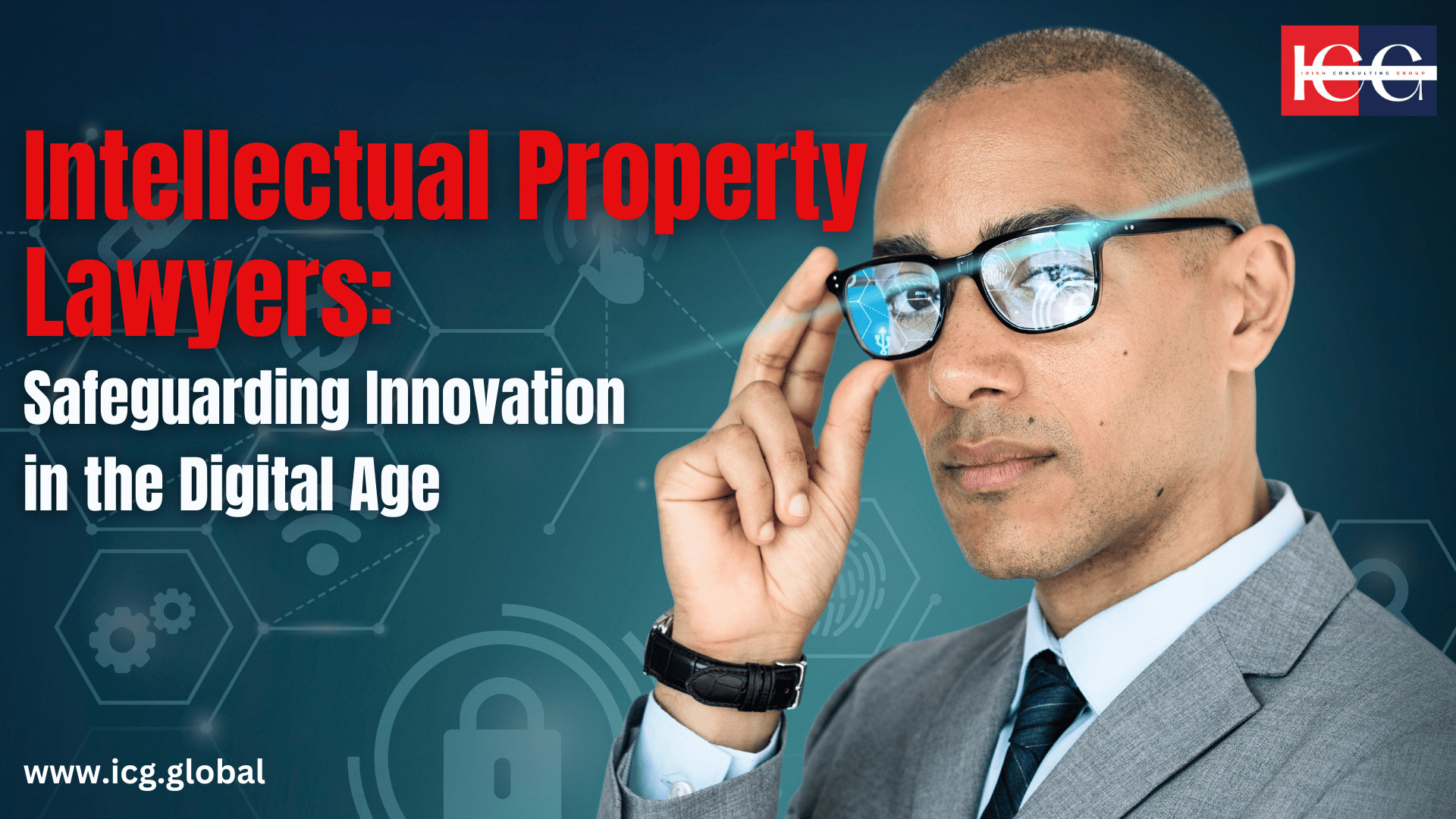 Intellectual-Property-Lawyers-Safeguarding- Innovation-in-the-Digital-Age