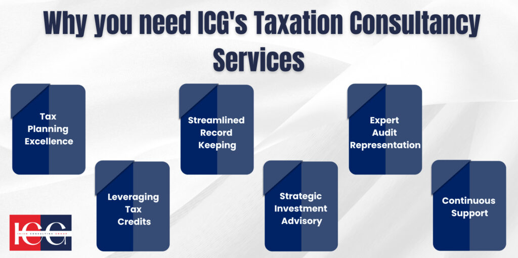 Why you need ICG's Taxation Consultancy Services.