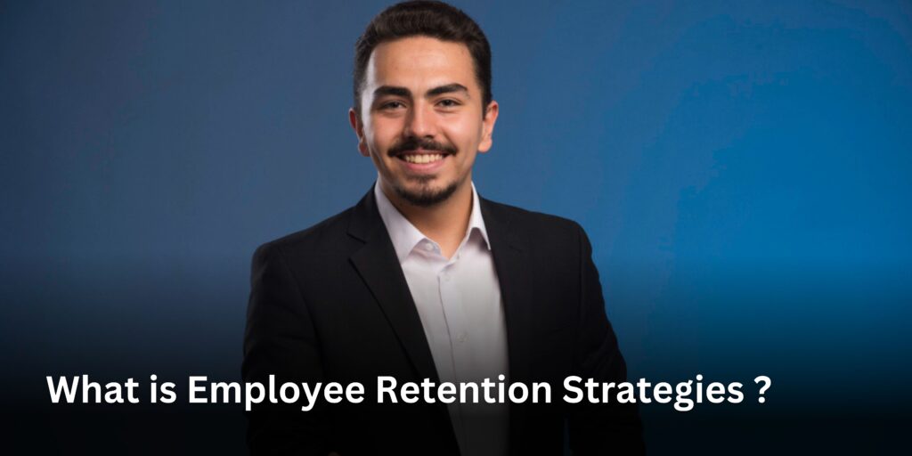 What-is-employee-retention-strategies